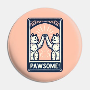 Awesome Pawsome Pin