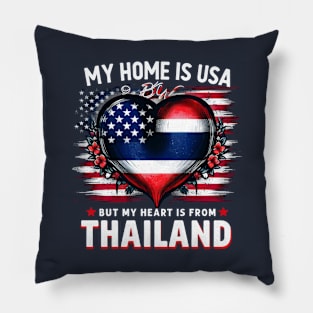 My Home Is USA But My Heart Is From Thailand American Flag Pillow