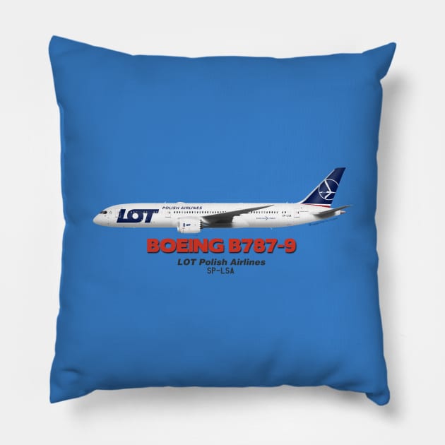 Boeing B787-9 - LOT Polish Airlines Pillow by TheArtofFlying