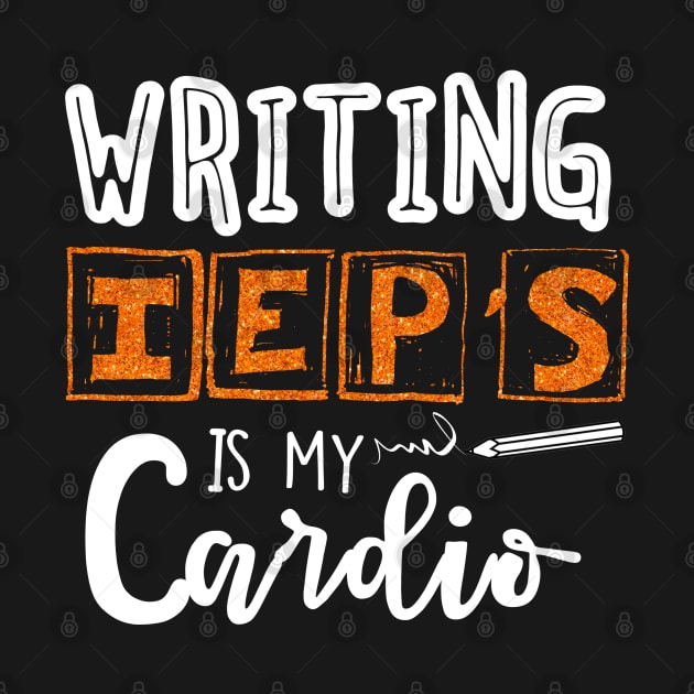 Writing IEPS Is My Cardio by dreadtwank