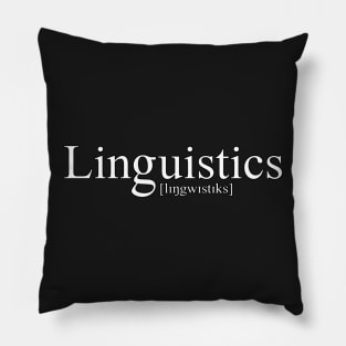 [lɪŋgwɪstɪks] | Linguistics (White) Pillow