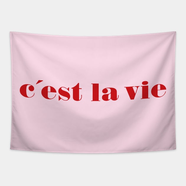 C'est la vie Tapestry by kassiopeiia