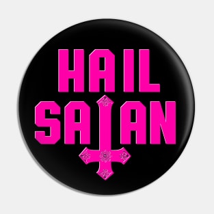 Hail Satan | Hot Pink on Black | Satanic Pin