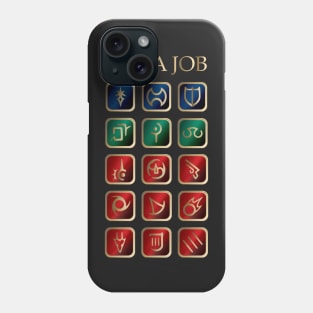 Get  a Job Phone Case