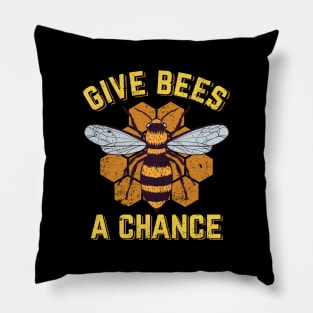 Give Bees A Chance Pillow