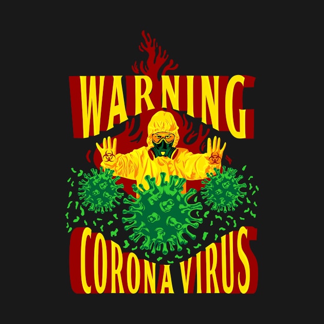 WARNING CORONA VIRUS by HARU GLORY