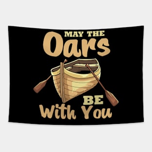 May The Oars Be With You Tapestry