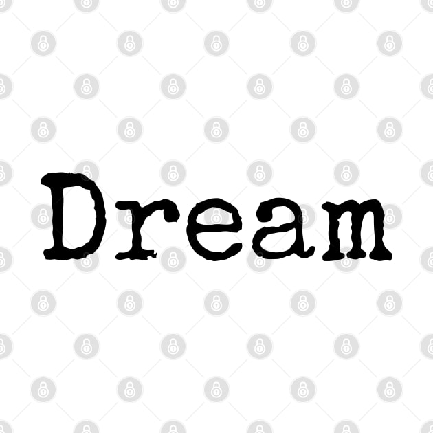 Dream - motivational yearly word by ActionFocus