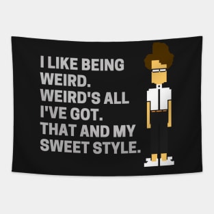 Weird's All I've Got - Moss IT Crowd Tapestry