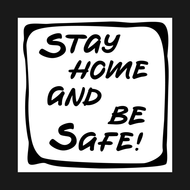 stay home and be safe by hamzaben