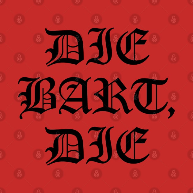 Die Bart, Die - Old English by Rock Bottom