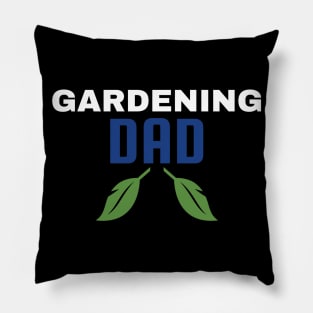 Gardening Dad Pillow