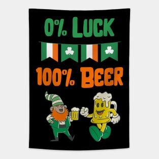 Saint Patricks Day, 0% Luck 100% Beer Tapestry