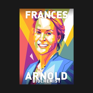 Frances Arnold T-Shirt