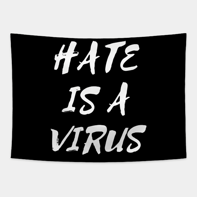 Hate is a Virus Tapestry by mareescatharsis