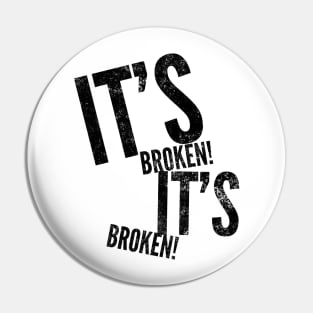 It's Broken Pin