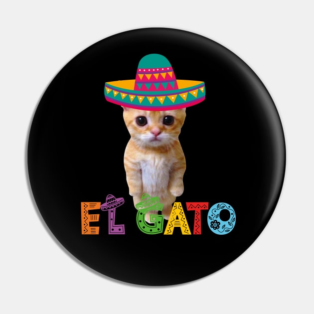 El Gato Meme Mexican Cat Latino Munchkin Kitty Cinco de Mayo Pin by LaroyaloTees