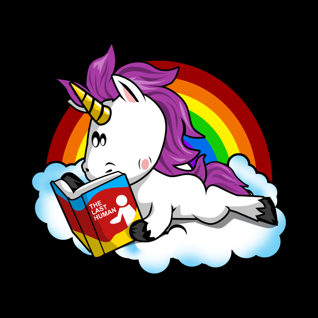 The Last Human Unicorn Reading Book Funny T-Shirt by MarkoAurelius1