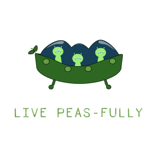Live Peasfully T-Shirt