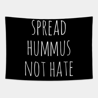 Spread Hummus Not Hate Tapestry