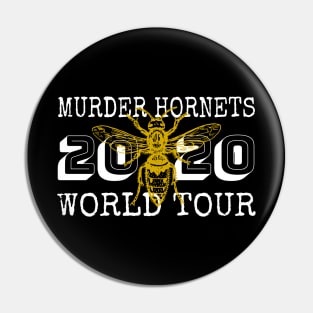 Murder Hornets World Tour 2020 Design, Funny Murder Hornets Bee Invasion, Viral News Save the Bees Pin