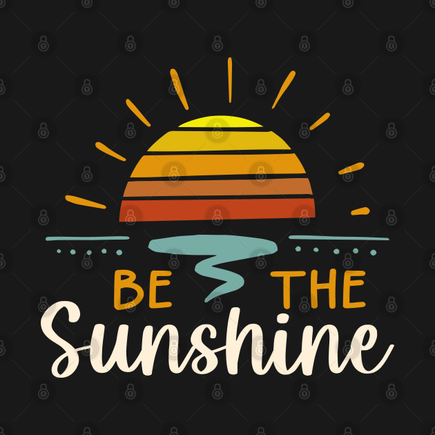 Be The Sunshine Sunset Retro Beach Vacation Quotes Summer by Msafi