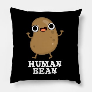 Human Bean Cute Human Being Food Pun Pillow