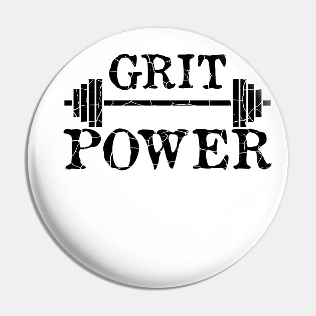 Grit Power Fitness Strength Pin by Funkrafstik