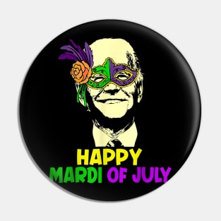 Happy Mardi Gras Joe Biden - Funny Sarcastic - 4th Of July Meme Pin