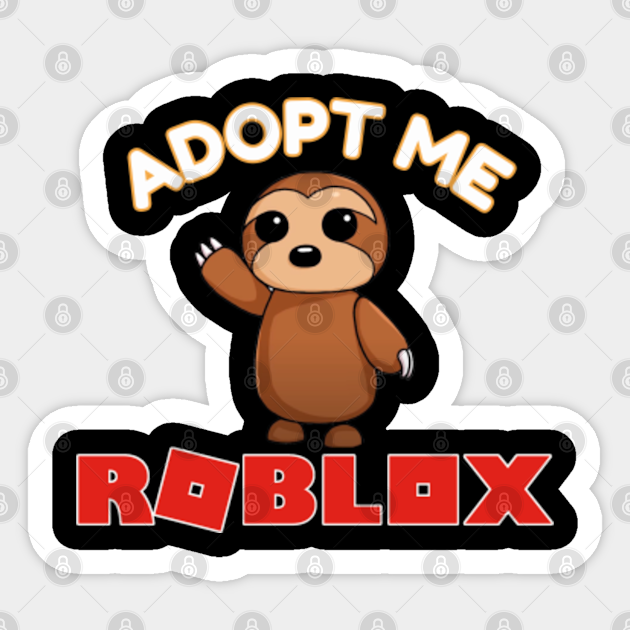 Roblox Adopt Me Pet Sloth Roblox Sticker Teepublic - roblox cartoon sloth decal