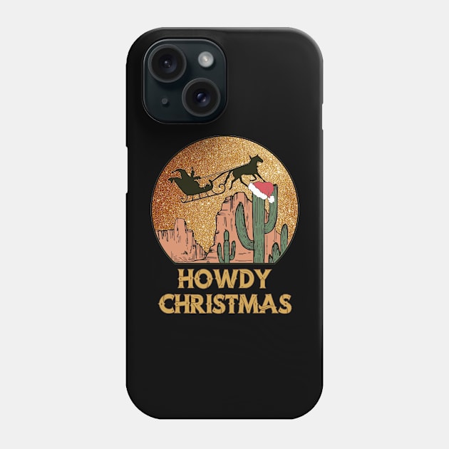 Western Cowboy Santa Howdy Christmas Pajamas Phone Case by SilverLake