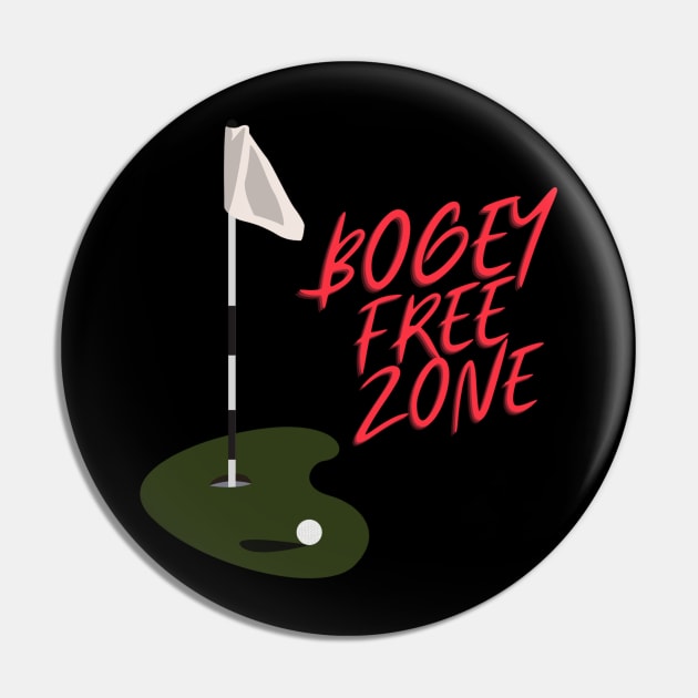Bogey Free Zone Golf Apparel Pin by Topher's Emporium