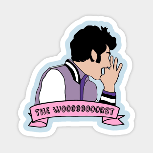 The Worst Jean Ralphio Magnet