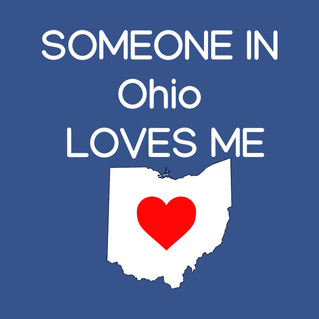 Someone in Ohio Loves Me by HerbalBlue