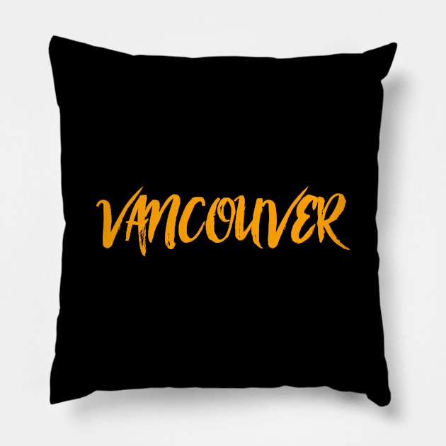 Vancouver, British Columbia, Canada Pillow by Canada Tees