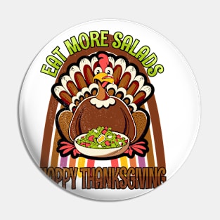 Eat More Salads Happy Thanksgiving Pin