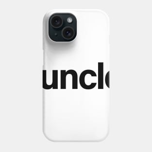 Funcle Phone Case