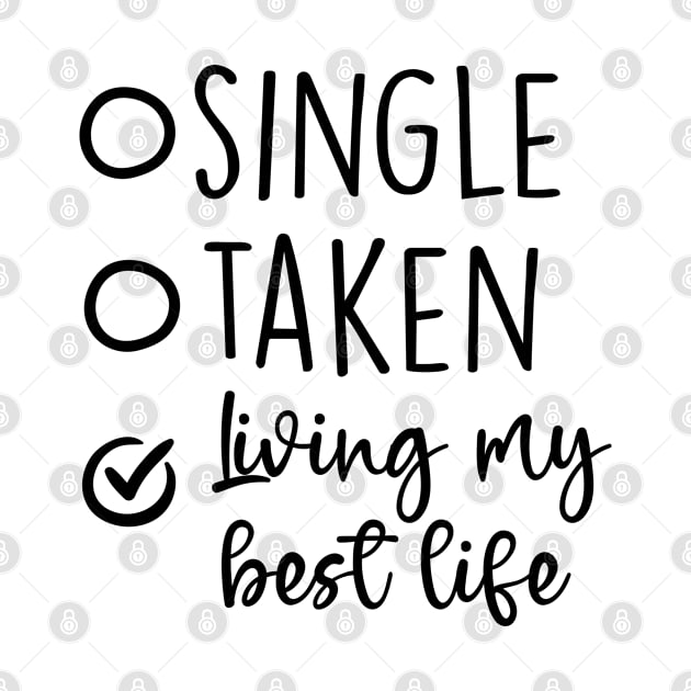 Single Taken Funny Relationship Status Gift Idea by Boneworkshop