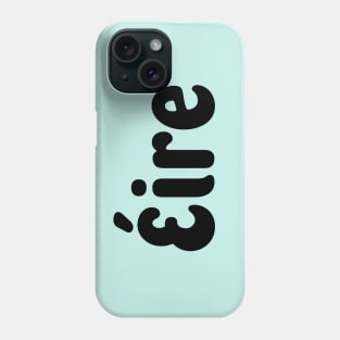 Éire Stuff Phone Case