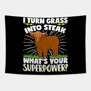 Highland Cow Highland Cattle I Turn Grass Into Steak Tapestry