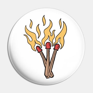 Matchstick Trio. Pin