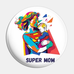 Super Mom Pin