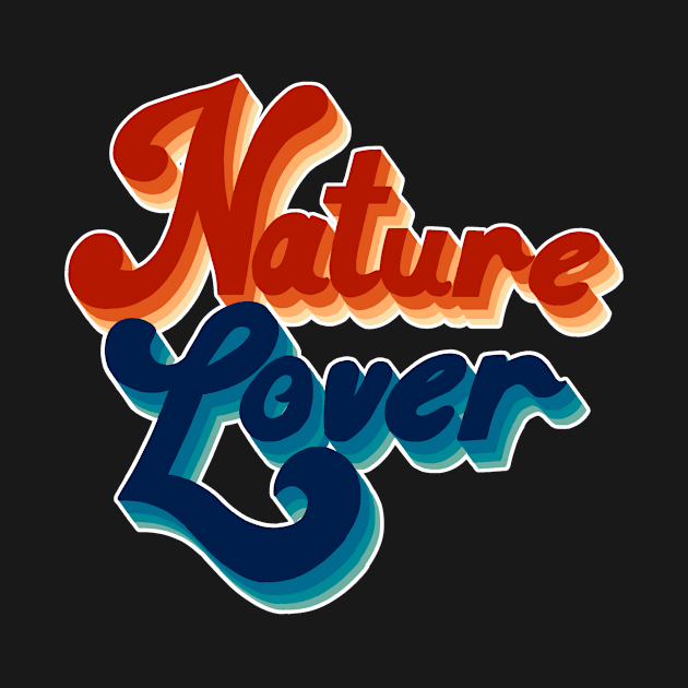 Retro Nature Lover Font Design by Nature Lover Apparel