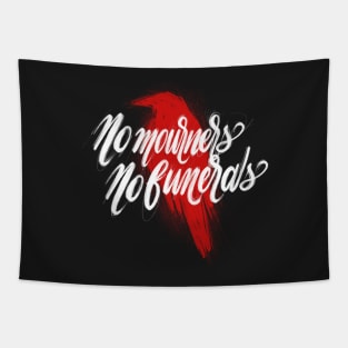 No mourners No funerals Tapestry