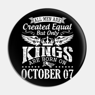 All Men Are Created Equal But Only Kings Are Born On October 07 Happy Birthday To Me Papa Dad Son Pin