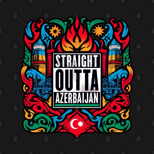 Straight Outta Azerbaijan by Straight Outta Styles