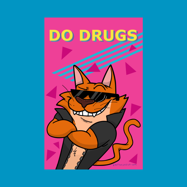 Do Drugs by Mike Salcedo