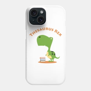 Thesauraus Rex Phone Case