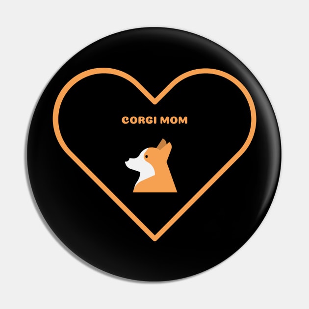 Corgi Mom Pin by Art By Mojo