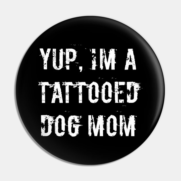 Yup, I'm a tattooed dog mom Pin by EpicEndeavours